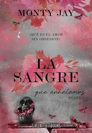 La sangre que anhelamos: parte 1 (Hollow Boys #3)